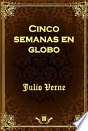 libro Cinco Semanas En Globo